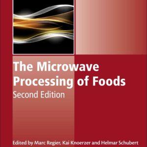 The Microwave Processing of Foods (Woodhead Publishing Series in Food Science