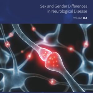 Sex and Gender Differences in Neurological Disease (Volume 164) (International Review of Neurobiology