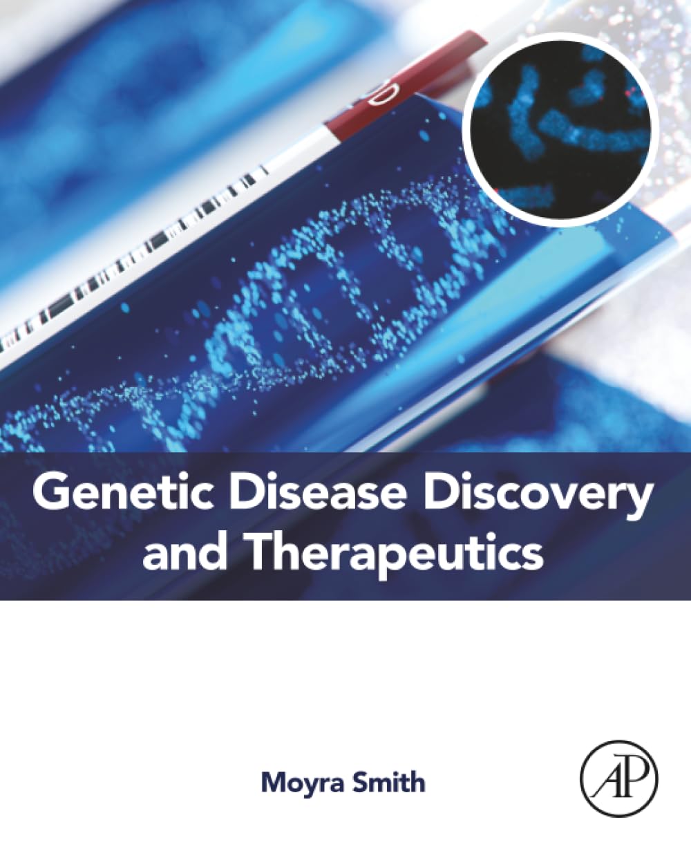 Genetic Disease Discovery and Therapeutics (Advanced Topics in Biomaterials)
