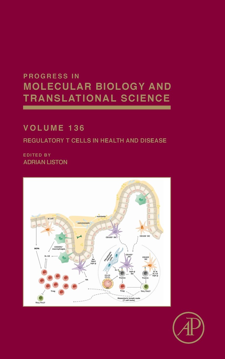 Regulatory T Cells in Health and Disease (Volume 136) (Progress in Molecular Biology and Translational Science