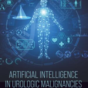 Artificial Intelligence in Urologic Malignancies