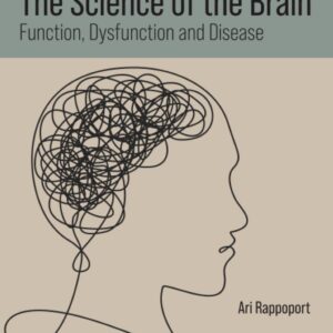 The Science of the Brain: Function