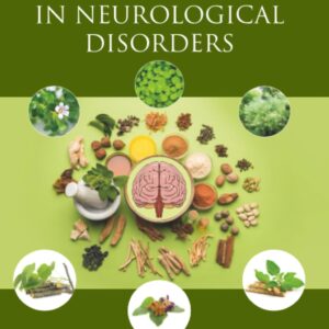 Ayurvedic Herbal Preparations in Neurological Disorders