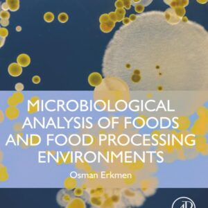 Microbiological Analysis of Foods and Food Processing Environments