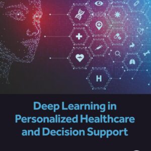 Deep Learning in Personalized Healthcare and Decision Support