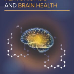 Nervonic Acid and Brain Health