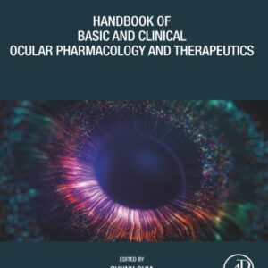 Handbook of Basic and Clinical Ocular Pharmacology and Therapeutics