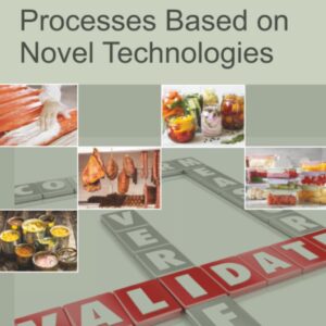 Validation of Food Preservation Processes based on Novel Technologies