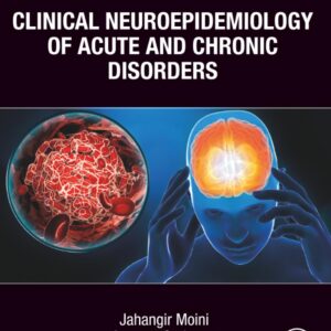 Clinical Neuroepidemiology of Acute and Chronic Disorders