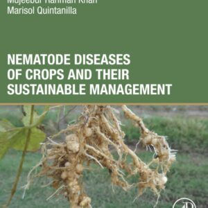 Nematode Diseases of Crops and Their Sustainable Management