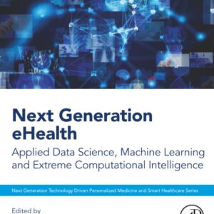 Next Generation eHealth: Applied Data Science