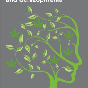 The Complex Connection between Cannabis and Schizophrenia
