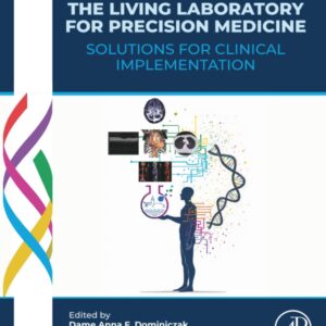 The Living Laboratory for Precision Medicine: Solutions for Clinical Implementation