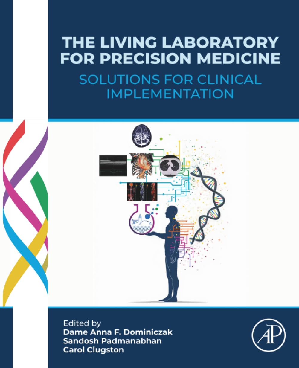 The Living Laboratory for Precision Medicine: Solutions for Clinical Implementation