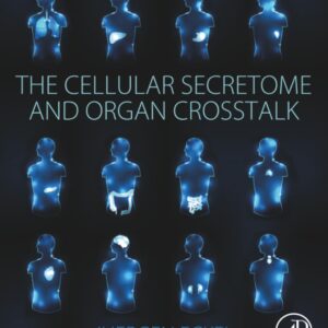The Cellular Secretome and Organ Crosstalk