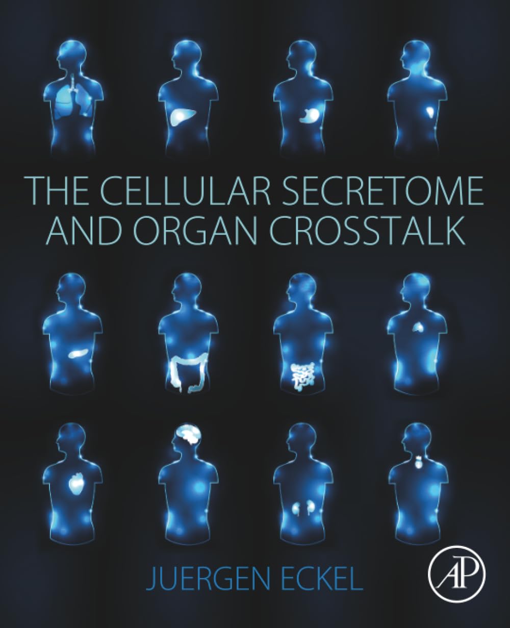 The Cellular Secretome and Organ Crosstalk