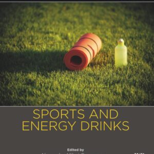 Sports and Energy Drinks: Volume 10: The Science of Beverages