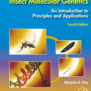 Insect Molecular Genetics: An Introduction to Principles and Applications