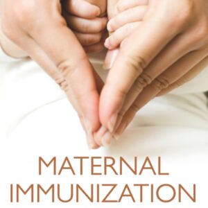 Maternal Immunization