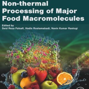 Non-thermal Processing of Major Food Macromolecules
