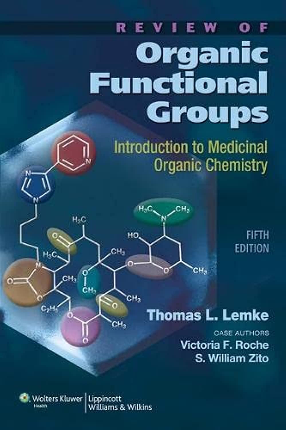 Review of Organic Functional Groups: Introduction to Medicinal Organic Chemistry-ISBN: 9781608310166