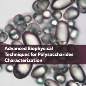 Advanced Biophysical Techniques for Polysaccharides Characterization