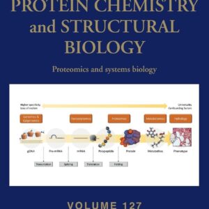 Proteomics and Systems Biology (Volume 127) (Advances in Protein Chemistry and Structural Biology