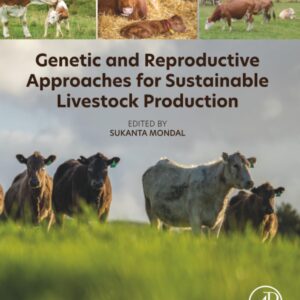 Genetic and Reproductive Approaches for Sustainable Livestock Production