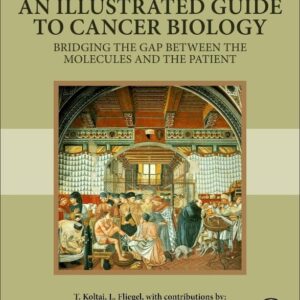 An Illustrated Guide to Cancer Biology