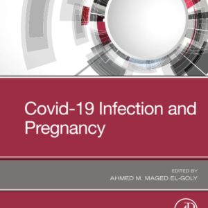 Covid-19 Infection and Pregnancy