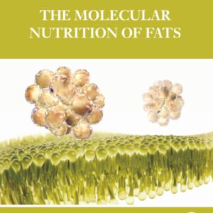 The Molecular Nutrition of Fats