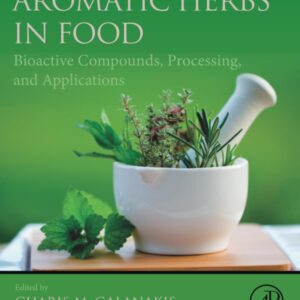 Aromatic Herbs in Food: Bioactive Compounds