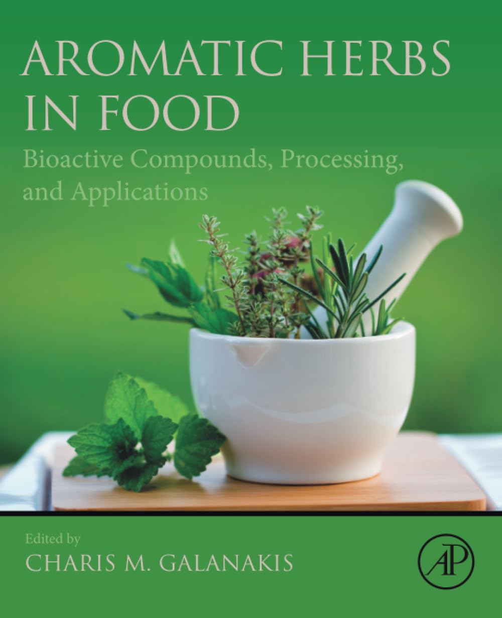 Aromatic Herbs in Food: Bioactive Compounds