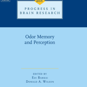 Odor Memory and Perception (Volume 208) (Progress in Brain Research