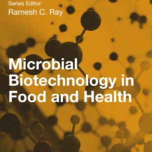 Microbial Biotechnology in Food and Health (Applied Biotechnology Reviews)