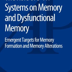 The Role of 5-HT Systems on Memory and Dysfunctional Memory: Emergent Targets for Memory Formation and Memory Alterations