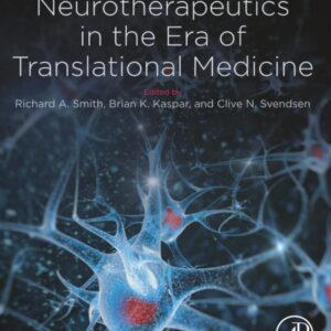 Neurotherapeutics in the Era of Translational Medicine