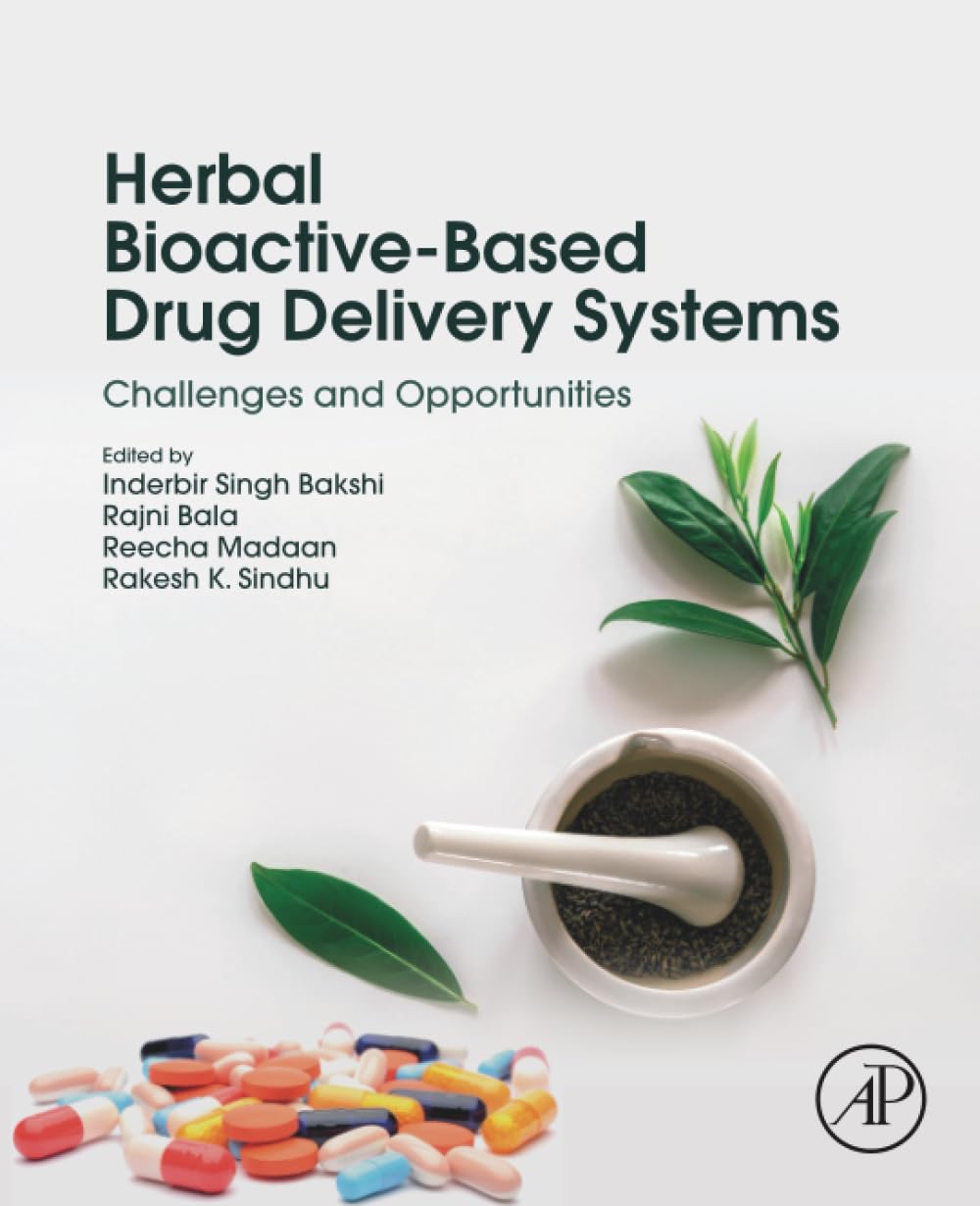 Herbal Bioactive-Based Drug Delivery Systems: Challenges and Opportunities