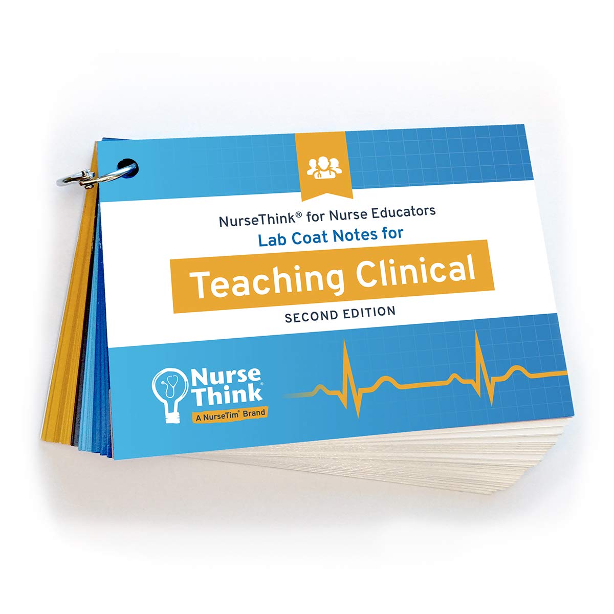 Lab Coat Notes for Teaching Clinical - Second Edition NurseThink® for Nurse Educators-ISBN: 9780998734798
