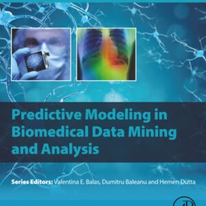 Predictive Modeling in Biomedical Data Mining and Analysis
