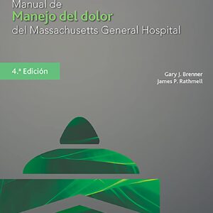 Manual de manejo del dolor del Massachusetts General Hospital (Spanish Edition)-ISBN: 9788418257841