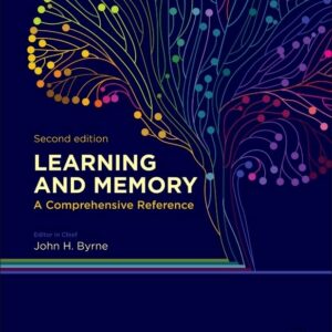 Learning and Memory: A Comprehensive Reference