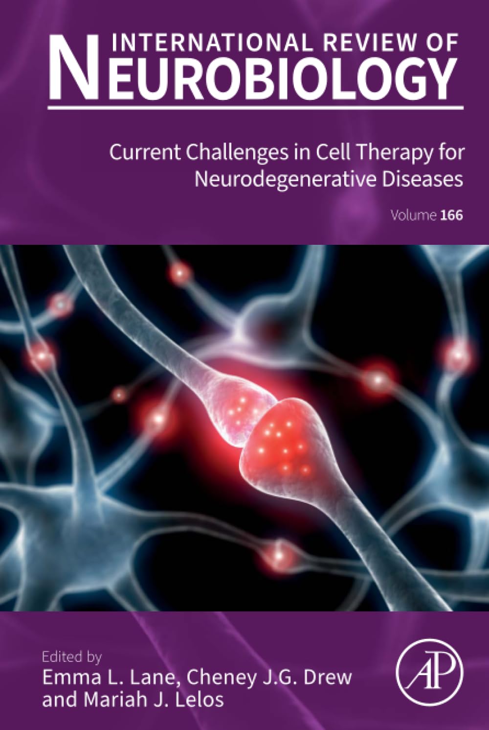 Current Challenges in Cell Therapy for Neurodegenerative Diseases (Volume 166) (International Review of Neurobiology