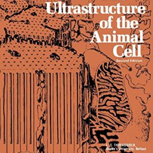 The ultrastructure of the animal cell (International series in pure and applied biology ; v. 55)