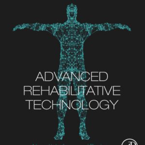 Advanced Rehabilitative Technology: Neural Interfaces and Devices