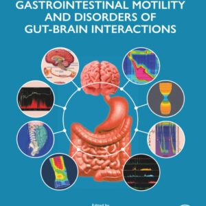 Handbook of Gastrointestinal Motility and Disorders of Gut-Brain Interactions