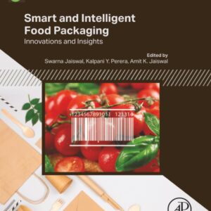 Smart and Intelligent Food Packaging: Innovations and Insights
