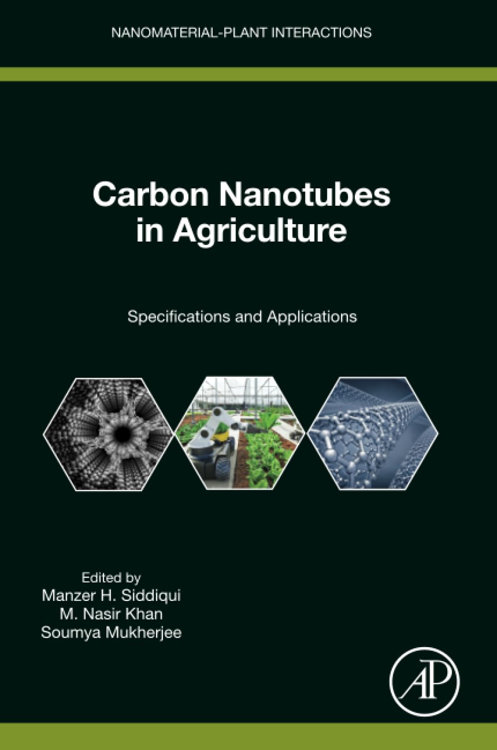 Carbon Nanotubes in Agriculture: Specifications and Applications (Nanomaterial-Plant Interactions)