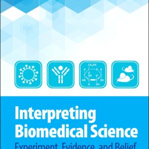 Interpreting Biomedical Science: Experiment