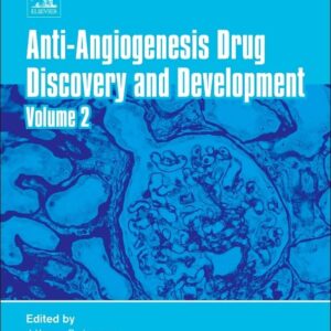 Anti-Angiogenesis Drug Discovery and Development: Volume 2